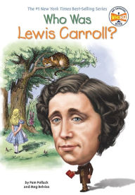Title: Who Was Lewis Carroll?, Author: Pam Pollack