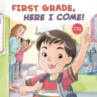 Title: First Grade, Here I Come!, Author: D. J. Steinberg