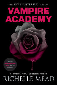 Download book from google mac Vampire Academy 10th Anniversary Edition