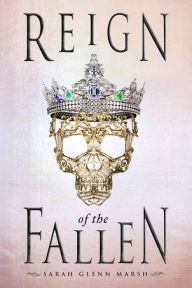Title: Reign of the Fallen, Author: Sarah Glenn Marsh