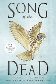 Title: Song of the Dead, Author: Sarah Glenn Marsh