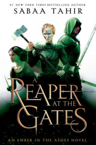 Free books online for download A Reaper at the Gates by Sabaa Tahir