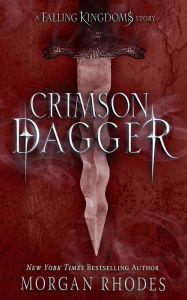 Title: Crimson Dagger (Falling Kingdoms Series), Author: Morgan Rhodes