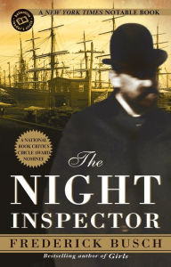 Title: The Night Inspector, Author: Frederick Busch