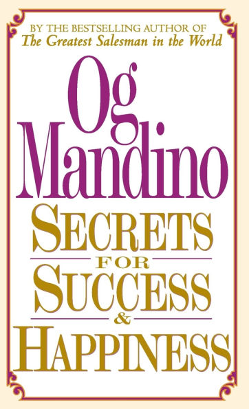 Secrets for Success and Happiness