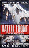 Title: Battle Front: USA vs. Militia, Author: Ian Slater