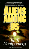 Title: Aliens among Us, Author: Ruth Shick Montgomery