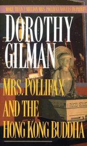 Title: Mrs. Pollifax and the Hong Kong Buddha (Mrs. Pollifax Series #7), Author: Dorothy Gilman