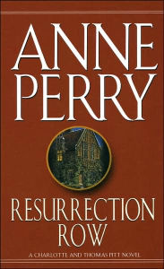 Resurrection Row (Thomas and Charlotte Pitt Series #4)