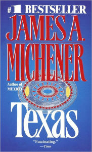 Title: Texas, Author: James A. Michener