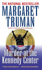 Murder at the Kennedy Center (Capital Crimes Series #9)