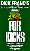 Title: For Kicks, Author: Dick Francis