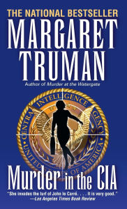 Title: Murder in the CIA (Capital Crimes Series #8), Author: Margaret Truman