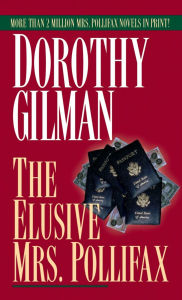 Title: The Elusive Mrs. Pollifax (Mrs. Pollifax Series #3), Author: Dorothy Gilman