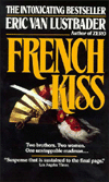 Title: French Kiss, Author: Eric Van Lustbader