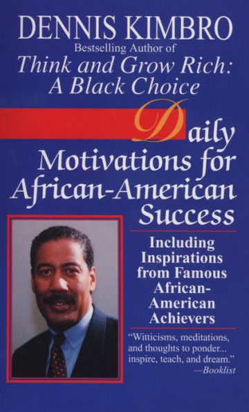 Daily Motivations for African-American Success: Including Inspirations from Famous African-American Achievers