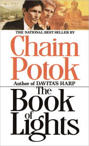 Title: The Book of Lights, Author: Chaim Potok