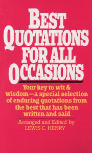 Title: Best Quotations for All Occassions, Author: Lewis Henry