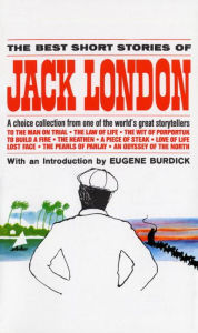 Title: Best Short Stories of Jack London, Author: Jack London