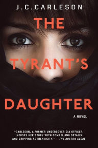 Title: The Tyrant's Daughter, Author: J.C. Carleson