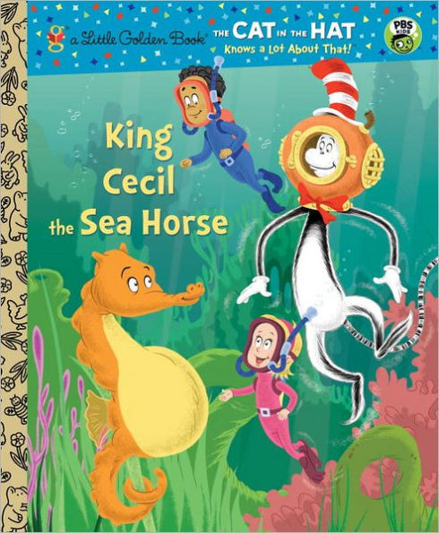 King Cecil the Sea Horse (Dr. Seuss/Cat in the Hat)