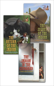 Title: The Indian in the Cupboard Series (The Indian in the Cupboard; The Return of the Indian; The Secret of the Indian), Author: Lynne Reid Banks