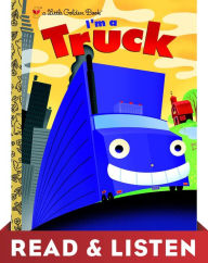 Title: I'm a Truck: Read & Listen Edition, Author: Dennis R. Shealy