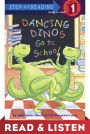 Dancing Dinos Go to School Read & Listen Edition (Step into Reading Book Series: A Step 1 Book)