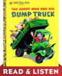 The Happy Man and His Dump Truck: Read & Listen Edition