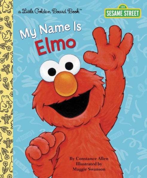 My Name Is Elmo (Sesame Street Series)