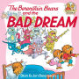 The Berenstain Bears and the Bad Dream