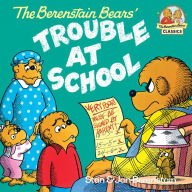 Title: The Berenstain Bears' Trouble at School, Author: Stan Berenstain