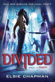 Title: Divided (Dualed Sequel), Author: Elsie Chapman