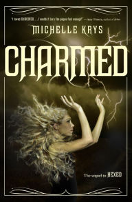Title: Charmed, Author: Michelle Krys
