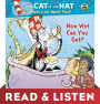 How Wet Can You Get? (Dr. Seuss/Cat in the Hat): Read & Listen Edition