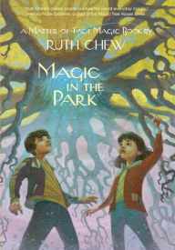 Title: A Matter-of-Fact Magic Book: Magic in the Park, Author: Ruth Chew