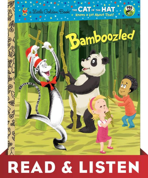 Bamboozled (Cat in the Hat Knows a Lot About That Series): Read & Listen Edition