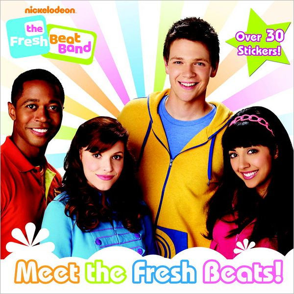 Meet the Fresh Beats! (Nickelodeon The Fresh Beat Band) by Random House ...