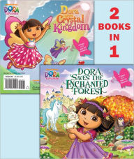 Title: Dora Saves the Enchanted Forest/Dora Saves Crystal Kingdom (Dora the Explorer), Author: Random House