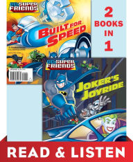 Title: Joker's Joyride/Built for Speed (DC Super Friends): Read & Listen Edition, Author: Dennis R. Shealy