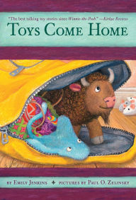 Title: Toys Come Home: Being the Early Experiences of an Intelligent Stingray, a Brave Buffalo, and a Brand-New Someone Called Plastic, Author: Emily Jenkins