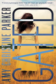 Title: Gated, Author: Amy Christine Parker