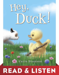 Title: Hey, Duck! Read & Listen Edition, Author: Carin Bramsen