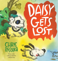 Title: Daisy Gets Lost, Author: Chris Raschka