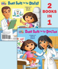 Title: Dora Goes to the Doctor/Dora Goes to the Dentist (Dora the Explorer), Author: Random House