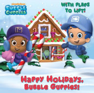 Title: Happy Holidays, Bubble Guppies! (Bubble Guppies), Author: Mary Tillworth