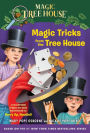 Magic Tricks from the Tree House: A Fun Companion to Magic Tree House Merlin Mission Series #22: Hurry Up, Houdini!