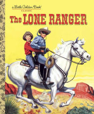 Title: The Lone Ranger, Author: Steffi Fletcher