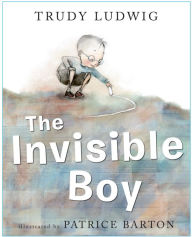 Title: The Invisible Boy, Author: Trudy Ludwig