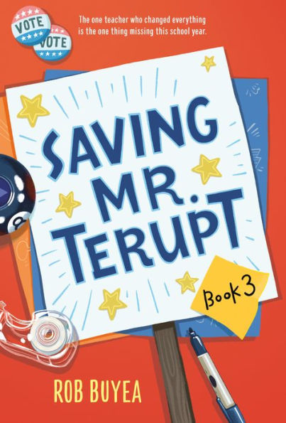 Saving Mr. Terupt (Mr. Terupt Series #3)